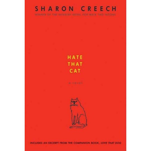 Hate That Cat By Sharon Creech Paperback Target