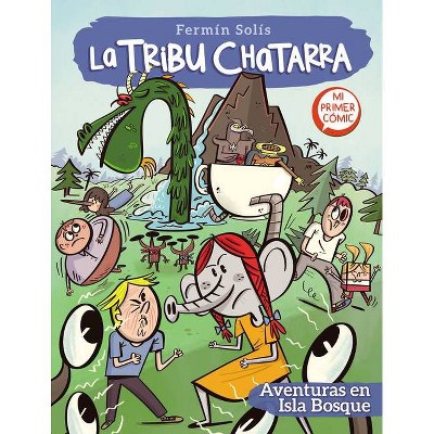 Aventuras En Isla Bosque / Adventures in Forest Island - (La Tribu Chatarra) by  Fermin Solis (Hardcover)