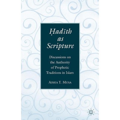 ?Ad?th as Scripture - by A Musa