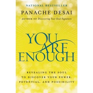 You Are Enough - by  Panache Desai (Hardcover) - 1 of 1