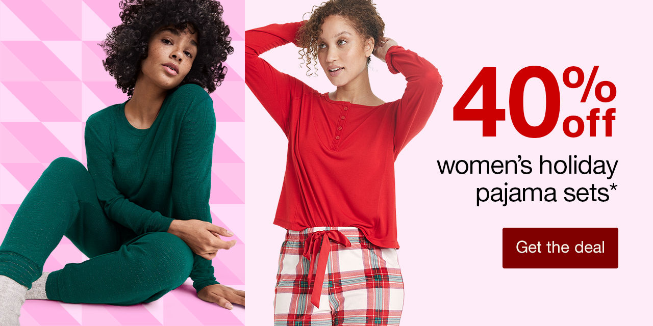 40% off women's holiday pajama sets*