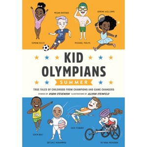 Kid Olympians: Summer - (Kid Legends) by  Robin Stevenson (Hardcover) - 1 of 1