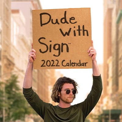 2022 Wall Calendar Dude with Sign - Willow Creek Press