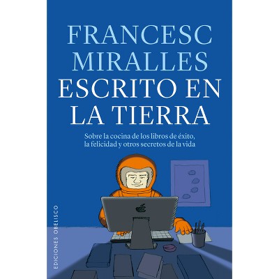 Escrito En La Tierra - by  Casa de Col on de Las Palmas (Paperback)
