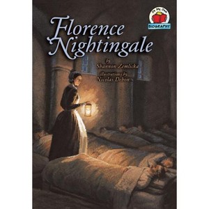 Florence Nightingale - (On My Own Biographies (Hardcover)) by  Shannon Zemlicka (Paperback) - 1 of 1