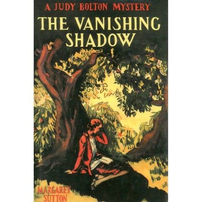 Vanishing Shadow - (Judy Bolton) by  Margaret Sutton (Hardcover)