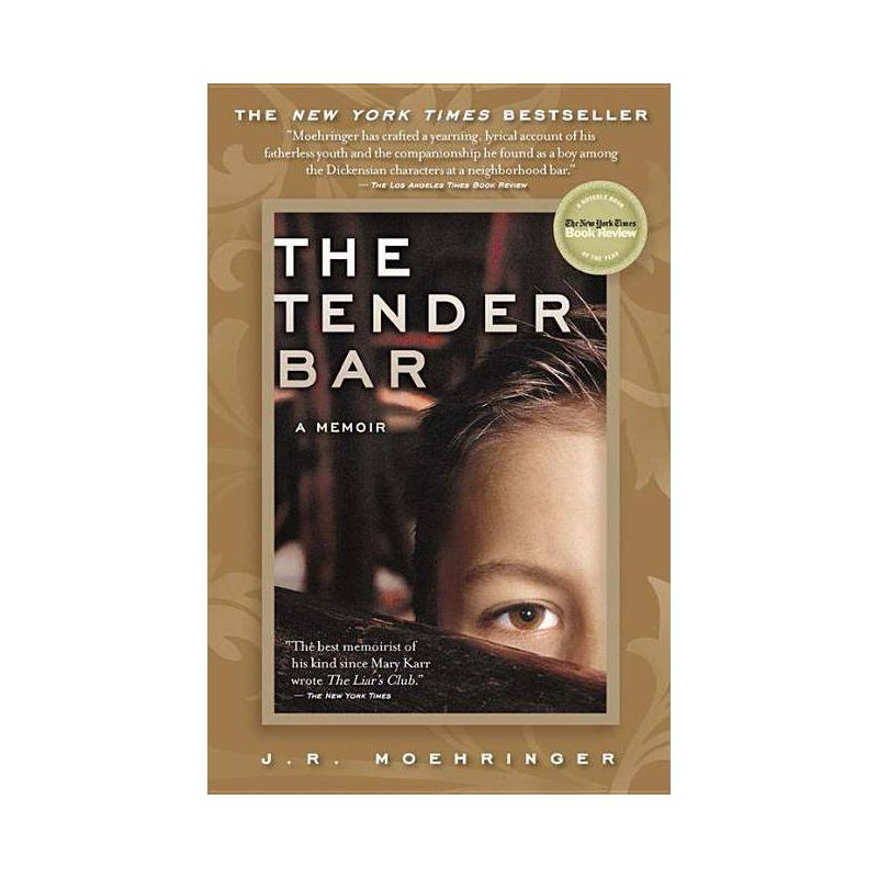 The Tender Bar - by  J R Moehringer (Paperback), 1 of 2