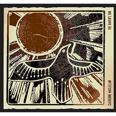 Catherine MacLellan - Ravens Sun (CD)