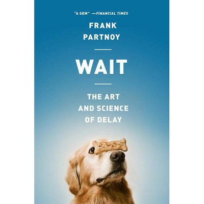 Wait - by  Frank Partnoy (Paperback)