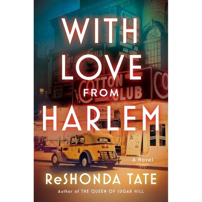With Love from Harlem - by  Reshonda Tate (Paperback)