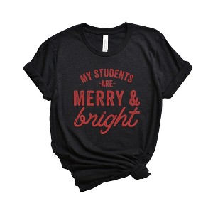 Simply Sage Market Women's My Students Are Merry and Bright Short Sleeve Graphic Tee - 1 of 4