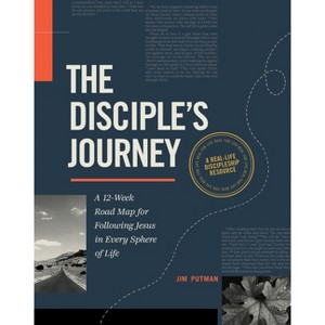 The Disciple's Journey - by  Jim Putman (Paperback) - 1 of 1