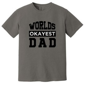 Simply Sage Market Men's World's Okayest Dad Short Sleeve Garment Dyed Tee - 1 of 3