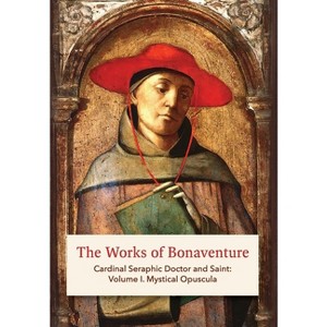The Works of Bonaventure - by St Bonaventure - 1 of 1
