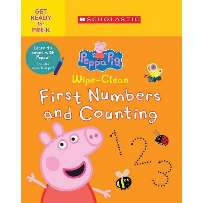 Wipe-Clean First Numbers and Counting (Peppa Pig) - by  Scholastic (Paperback)