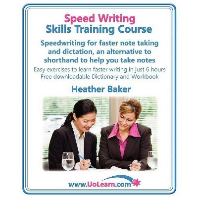 Speed Writing Skills Training Course - by  Heather Baker (Paperback)