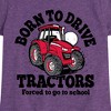 Girls' - Instant Message - Born To Drive Tractors School Fitted Short Sleeve Graphic T-Shirt - 2 of 4