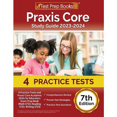 Praxis Core Study Guide 2023-2024 - By Joshua Rueda (paperback) : Target