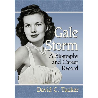 Gale Storm - Annotated by  David C Tucker (Paperback)