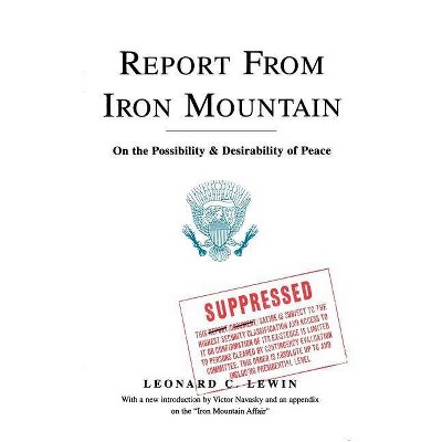 Report from Iron Mountain - by  Leonard C Lewin (Paperback)