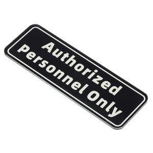 Unique Bargains Acrylic Self-Adhesive Decor Home Business Authorized Personnel Only Sign - 1 of 4