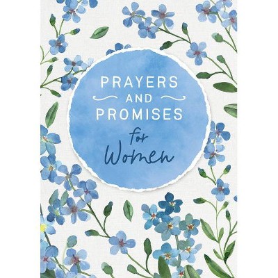 Prayers and Promises for Women - by  Toni Sortor (Paperback)