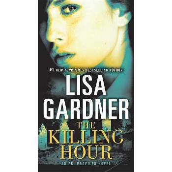 The Killing Hour (Paperback) by Lisa Gardner