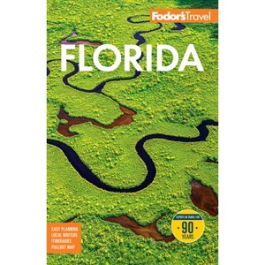 Fodor's Florida - (Full-Color Travel Guide) 37th Edition by  Fodor's Travel Guides (Paperback) - 1 of 1
