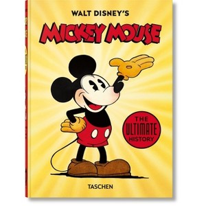 Walt Disney's Mickey Mouse. the Ultimate History. 40th Ed. - (40th Edition) by  Bob Iger & David Gerstein & J B Kaufman (Hardcover) - 1 of 1