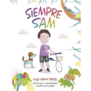 Siempre Sam - by  Joan Tabb (Paperback) - 1 of 1