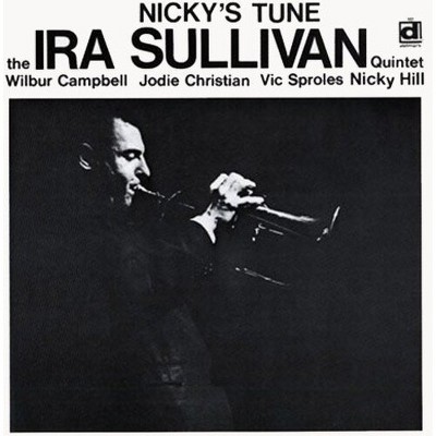 Ira Sullivan - Nicky's Tune (CD)