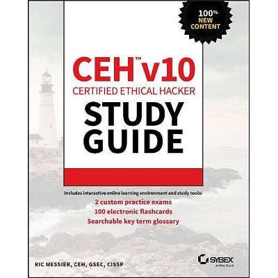 Ceh V10 Certified Ethical Hacker Study Guide - by  Ric Messier (Paperback)