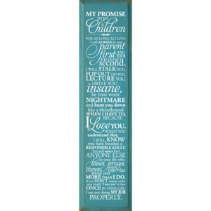 Slickblue My Promise to My Children Wall Sign – Funny & Loving Parent Quote – Rustic Wood Decor – 9x12, Color Options - 1 of 3