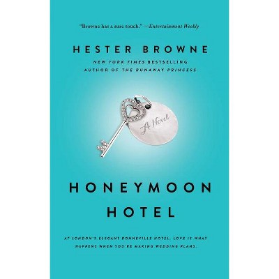 Honeymoon Hotel - by  Hester Browne (Paperback)