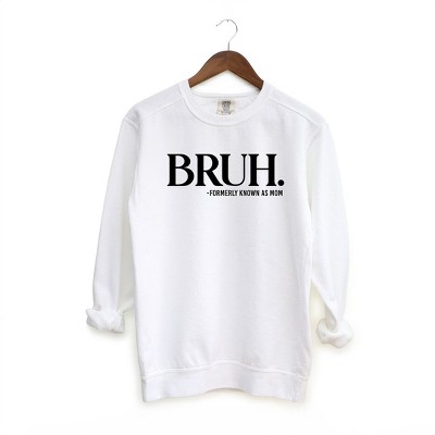 Simply Sage Market Women's  Garment Dyed Graphic Sweatshirt Bruh Formerly Mom
