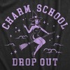 Womens Charm School Drop Out T Shirt Funny Halloween Witch Spell Casting Joke Tee For Ladies - Crazy Dog Women's T Shirt - 2 of 4