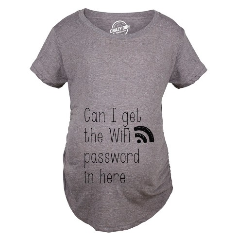 Womens Can I Get The Wifi Password In Here Maternity T Shirt Funny Pregnancy Tee - Crazy Dog Maternity T Shirt - image 1 of 4