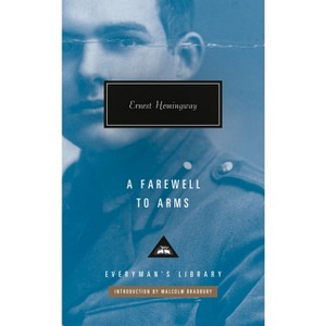 A Farewell to Arms - (Everyman's Library Contemporary Classics) by  Ernest Hemingway (Hardcover) - 1 of 1