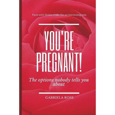 You're Pregnant! - Large Print by  Gabriela Rose (Paperback)