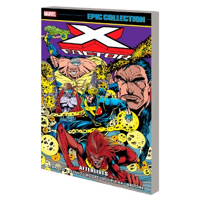 X-Factor Epic Collection: Afterlives - by  J M Dematteis & Marvel Various (Paperback)