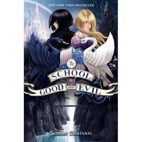 The School For Good And Evil By Soman Chainani Hardcover Target