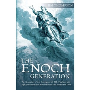The Enoch Generation - by  Jim Thompson (Paperback) - 1 of 1