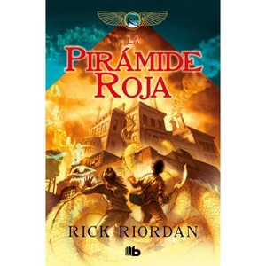 La Pirámide Roja / The Red Pyramid - (Las Cronicas de los Kane) by Rick Riordan - 1 of 1