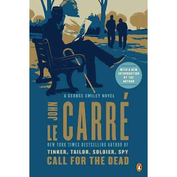 Call for the Dead - by  John Le Carré (Paperback)