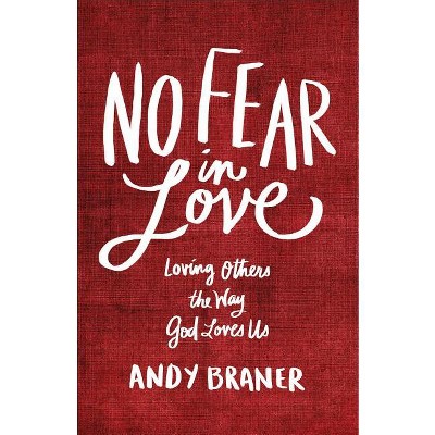 No Fear in Love - (Paperback)