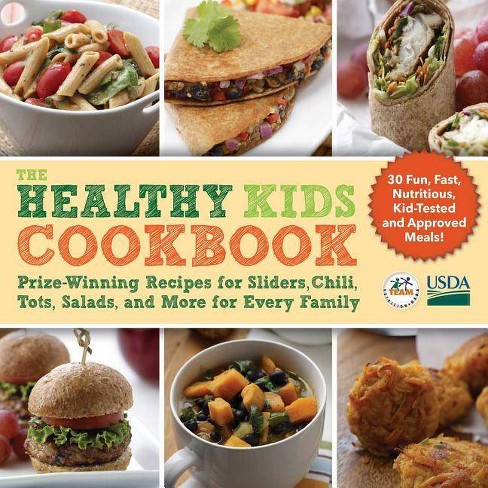 The Healthy Kids Cookbook By Team Nutrition Usda Paperback - 