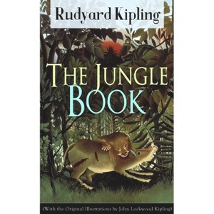 The Jungle Book (with the Original Illustrations by John Lockwood Kipling) - by  Rudyard Kipling (Paperback) - 1 of 1