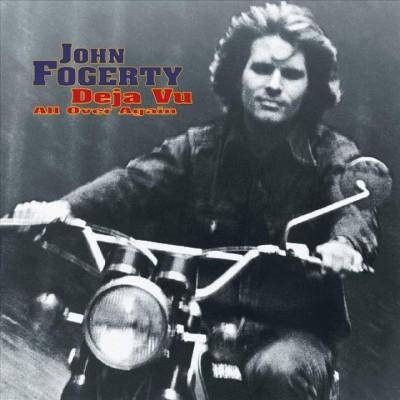 John Fogerty - Deja Vu (All Over Again) (CD)