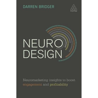 Neuro Design - by  Darren Bridger (Paperback)