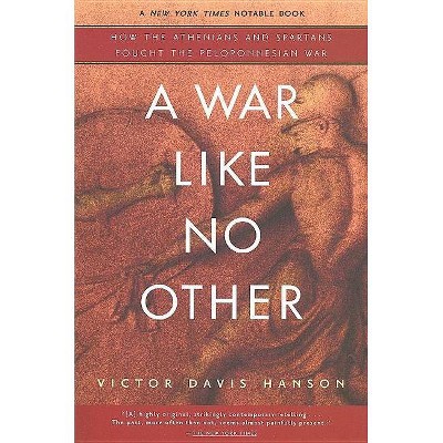 A War Like No Other - Annotated by  Victor Davis Hanson (Paperback)